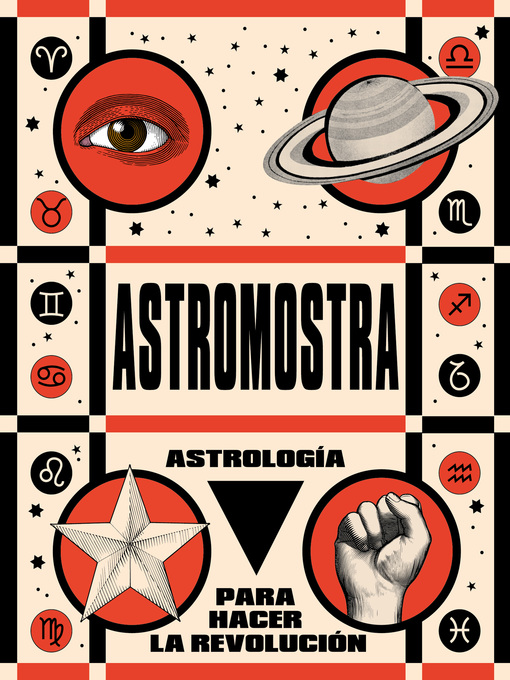 Title details for Astrología para hacer la revolución by Astromostra - Available